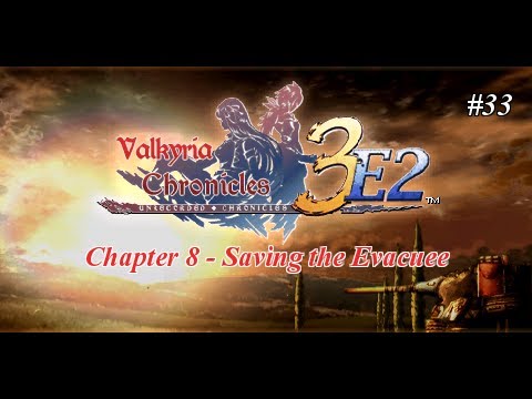 Valkyria Chronicles 3 E2 - Ch8 - #33 - Going towards Borger