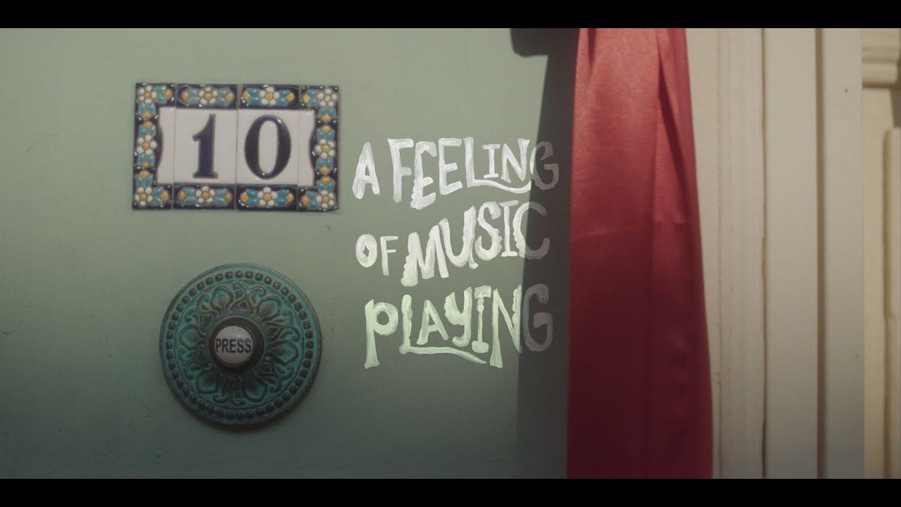 A Feeling Of Music Playing — Official Trailer