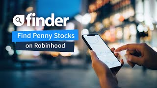 How to Find Penny Stocks on Robinhood