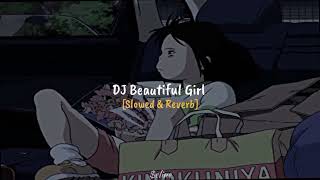 Download lagu DJ Beautiful Girl // Slowed & Reverb ✨ mp3 Download lagu DJ Beautiful Girl // Slowed & Reverb ✨ mp3