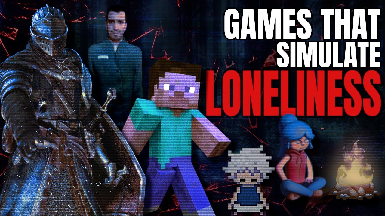 Games That Simulate Loneliness