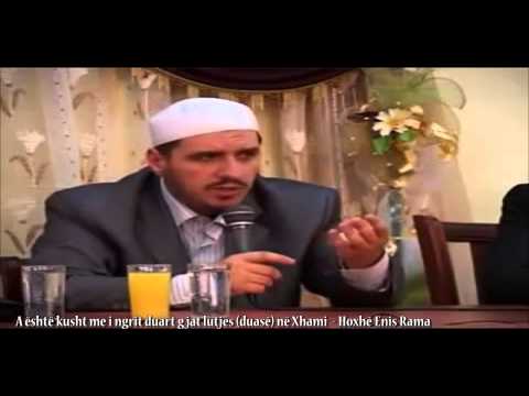 A është kusht me i ngrit duart gjat lutjes (duasë) në Xhami  - Hoxhë Enis Rama