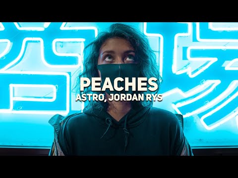 Astro, Jordan Rys - Peaches