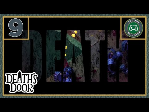 LET'S PLAY Death's Door (Part 9)