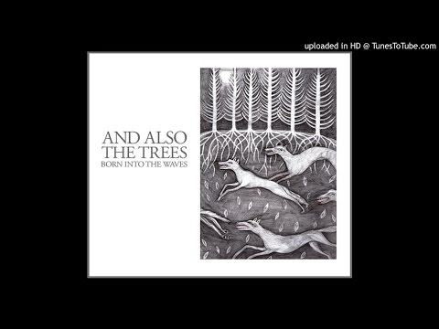 And Also The Trees - The Bells Of St Christopher's