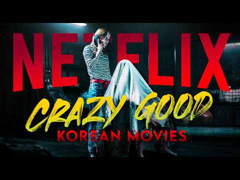 20 Unbelievably Good Korean Movies on Netflix
