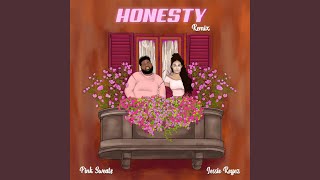 Honesty (Remix)