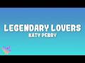 Katy Perry - Legendary Lovers