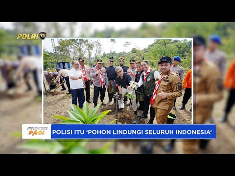 APRESIASI JAMBORE KARHUTLA, POLISI ITU POHON LINDUNGI SELURUH INDONESIA