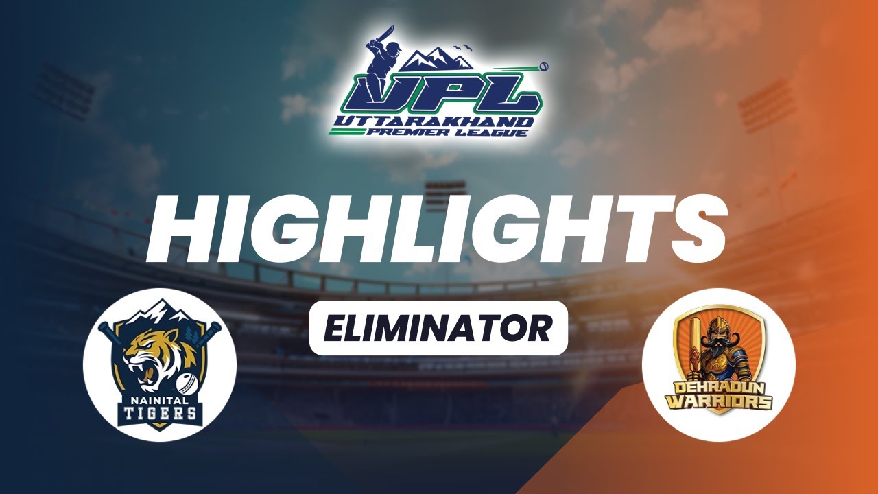 Nainital Tigers VS Dehradun Warriors
