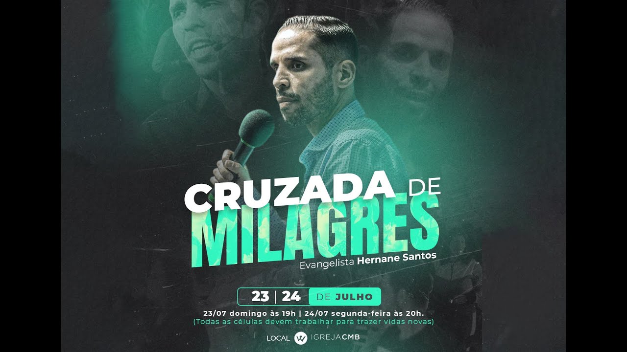 Cruzada de Milagres | Ev. Hernane Santos | 24.07.2023