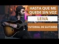 Como tocar HASTA QUE ME QUEDE SIN VOZ de Leiva - Tutorial de Guitarra Canción Completa