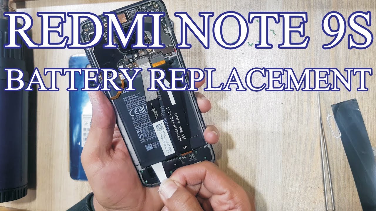 Redmi Note 9S Battery Replacement