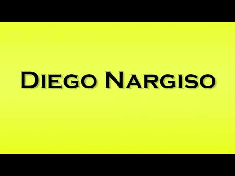 Pronunciation of Diego Nargiso