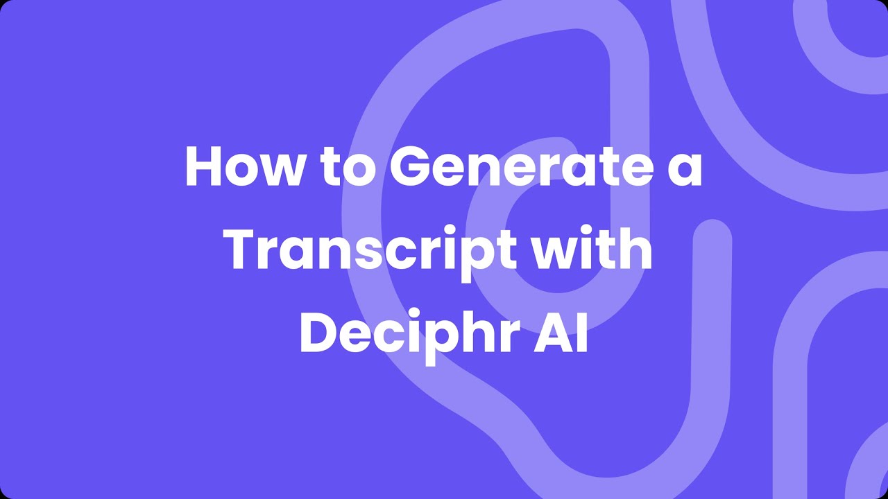 How to Generate a Transcript with Deciphr AI (New AI Tool for Content Creation)
