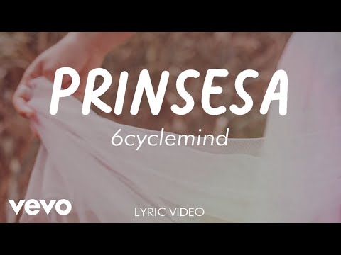 6cyclemind - Princesa [Lyric Video]