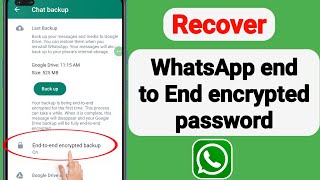 How to Reset WhatsApp End to End Encrypted Backup Password (2023)