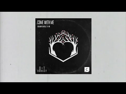 Colour Castle & VO - Come With Me