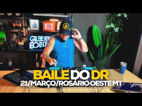 BAILE DO DR - ROSARIO OESTE MT - SET DIVULGAÇÃO - GILBERTO ÉO BIXO