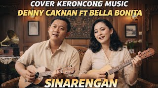Download lagu SINARENGAN – KERONCONG ROMANTIS PALING DALAM- DENNY CAKNAN ft BELLA BONITA | YTAULIAMUSIC KERONCONG  mp3