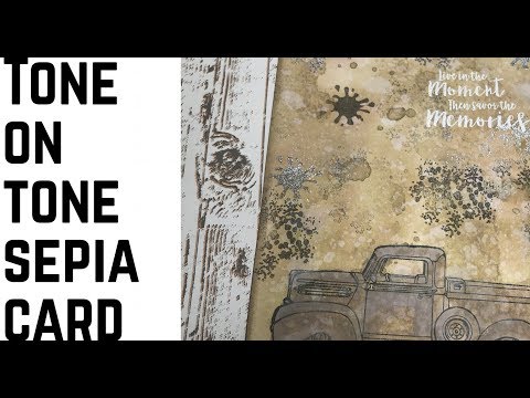 How to Create a Tone on Tone Sepia Card