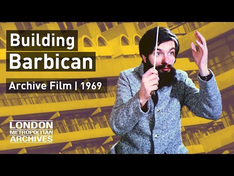 Barbican, 1969: The development of the Barbican Estate following World War II