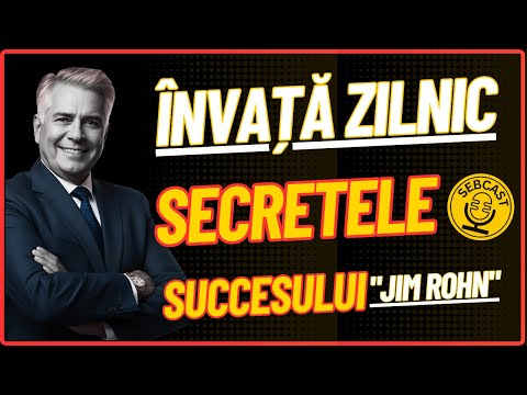 Invata Zilnic cu Jim Rohn: Secretele Succesului Durabil