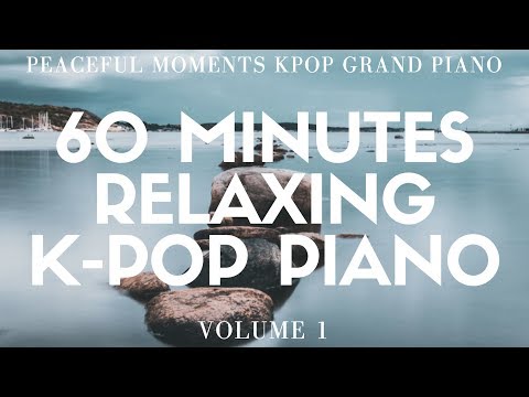 Peaceful Moments K-Pop: Grand Piano - 60 minutes (BTS, BLACKPINK, GIRLS' GENERATION, SEVENTEEN)