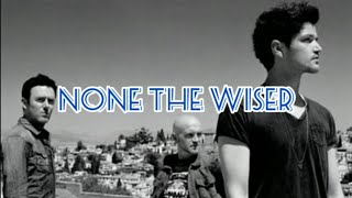 None The Wiser - The Script (Español)