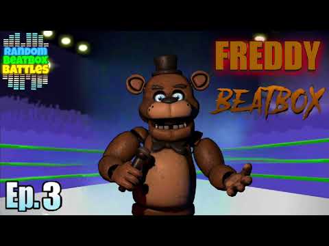Freddy Fazbear Beatbox Solo - Random Beatbox Battles