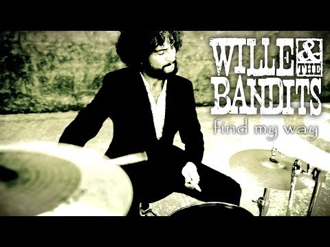Wille and the Bandits | FIND MY WAY | Official Music Video