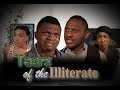 Tears Of The Illiterate Nigeria Nollywood Movie