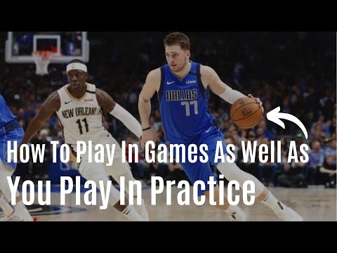 How To Play in Games As Well As You Play in Practice