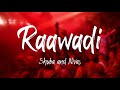 Raawadi Lyrics - Pathu Thala | Simbu | Saayeesha | Shuba and Nivas | A. R. Rahman