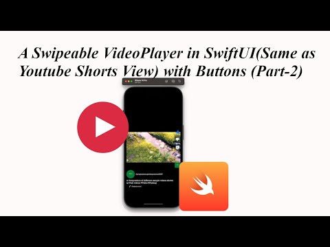 Engaging and Interactive Youtube Shorts like video player in SwiftUI - Part2 | SwiftUI Tutorials