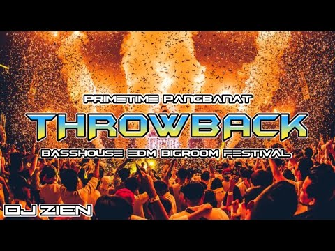 🔥 PRIMETIME PANGBANAT THROWBACK BASSHOUSE NONSTOP 🔥 - DJ ZIEN 