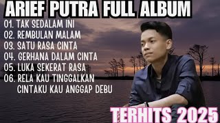 Download lagu ARIEF PUTRA FULL ALBUM TERBARU REMBULAN MALAM | TAK SEDALAM INI - TERPOPULER TANPA IKLAN mp3