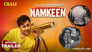 Namkeen I ULLU Originals I Official Trailer I Engl