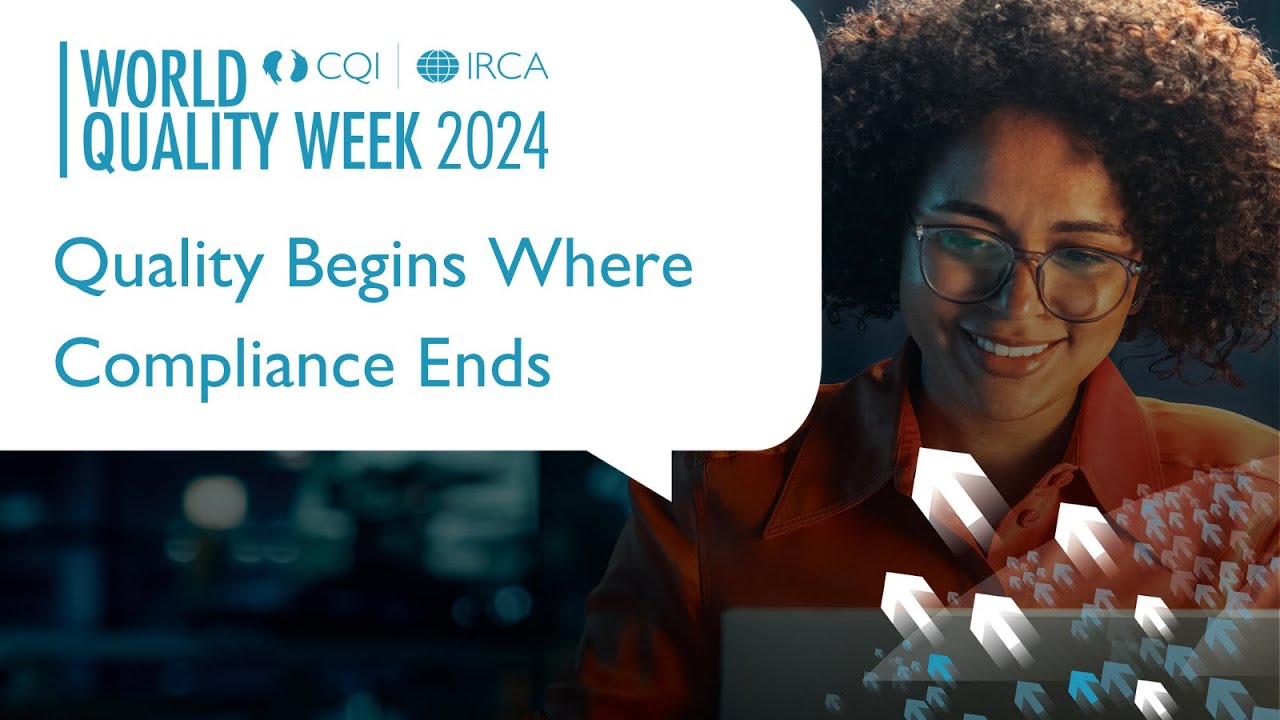 World Quality Week 2024 I  Quality Begins Where Compliance Ends