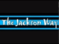The Jackson Way: Ain't No Sunshine 