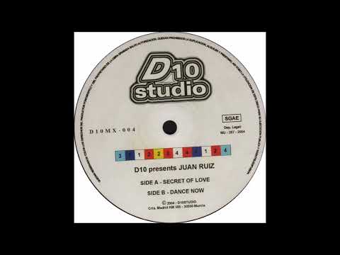D10 Presents Juan Ruiz -  Secret Of Love 2004