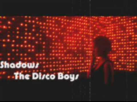 The Disco Boys - Shadows