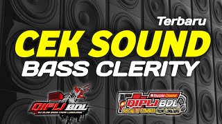 Download lagu DJ CEK SOUND CLARITY BASS NJEDUG GLERR mp3