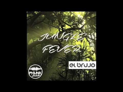 El Brujo - Jungle Fever (Original Mix) on Phunk Junk Records