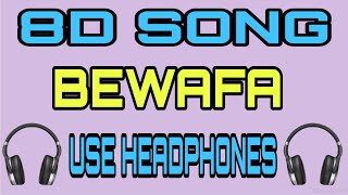 Bewafa (8D) Inder Chahal | Shiddat | Goldboy | Nirmaan | Latest Punjabi Songs 2020