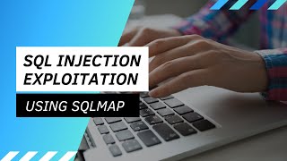 SQL Injection Exploitation using Sqlmap