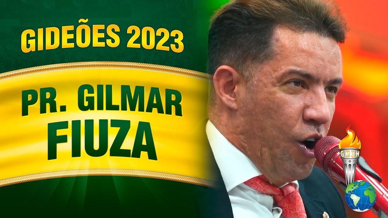 Gideões 2023 -  Pr. Gilmar Fiuza