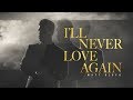 Matt Bloyd - I'll Never Love Again