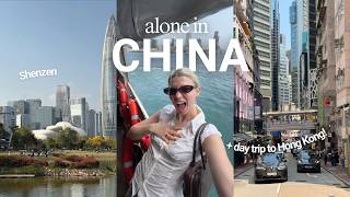 I traveled alone to China | 3 days in China's Futuristic City 🇨🇳 + day trip to Hong Kong 🇭🇰