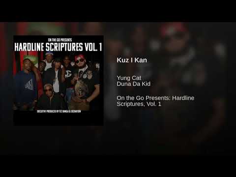 Kuz I Kan · Yung Cat · Duna Da Kid